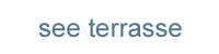 see terrasse